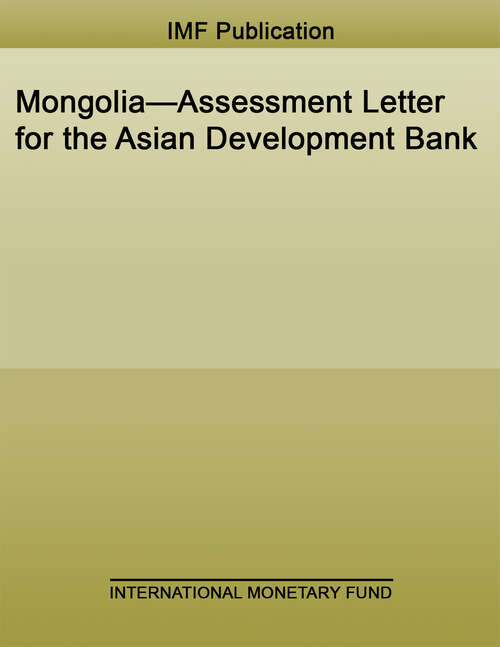 Book cover of Mongolia—Assessment Letter for the Asian Development Bank