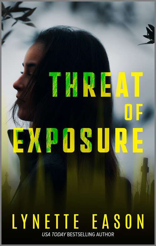 Book cover of Threat of Exposure: A Thrilling Suspense Novel (Reissue) (Texas Ranger Justice)