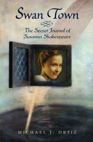Book cover of Swan Town: The Secret Journal of Susanna Shakespeare