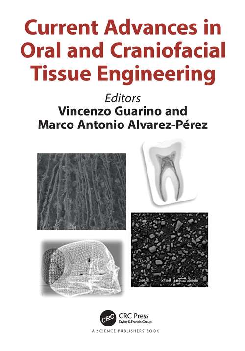Book cover of Current Advances in Oral and Craniofacial Tissue Engineering