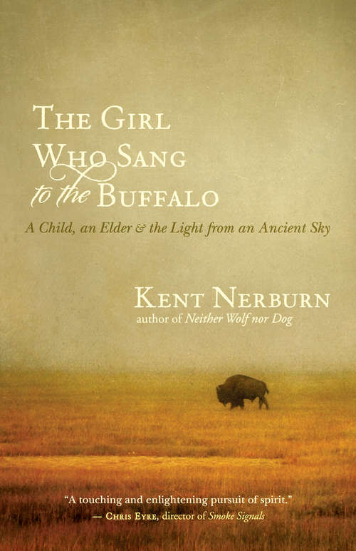 Book cover of The Girl Who Sang to the Buffalo
