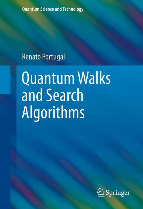 Book cover of Quantum Walks and Search Algorithms