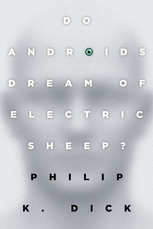 Book cover of Do Androids Dream of Electric Sheep?