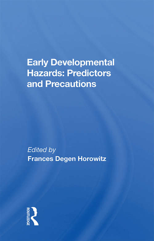Book cover of Early Developmental Hazards: Predictors And Precautions