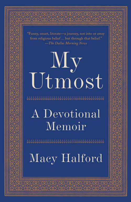 Book cover of My Utmost: A Devotional Memoir