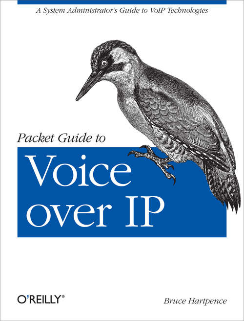 Book cover of Packet Guide to Voice over IP