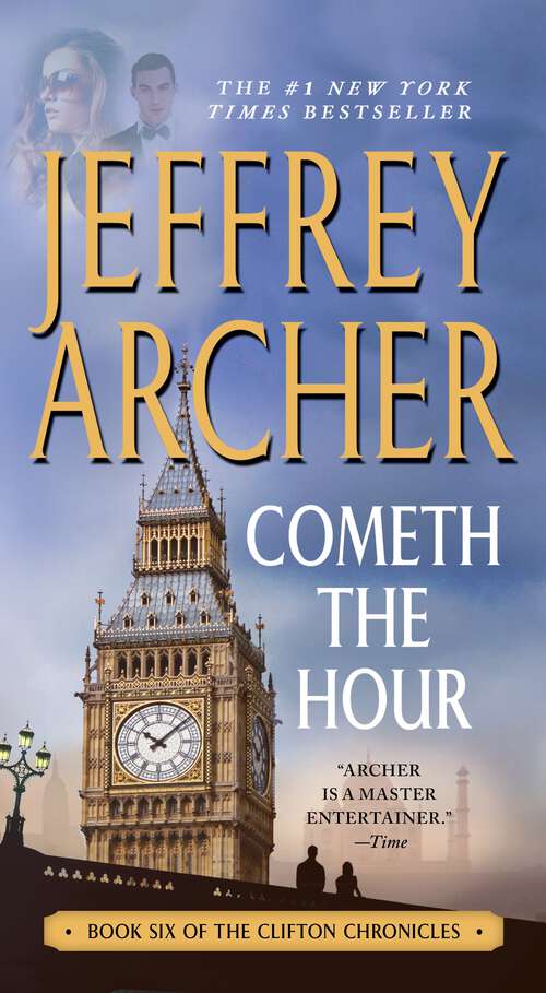 Book cover of Cometh the Hour: Book Six Of the Clifton Chronicles (The Clifton Chronicles #6)