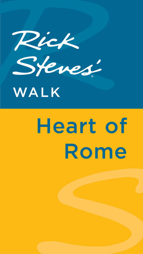 Book cover of Rick Steves' Walk: Heart of Rome