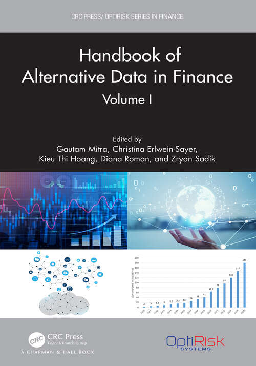 Book cover of Handbook of Alternative Data in Finance, Volume I (CRC Press/OptiRisk Series in Finance)