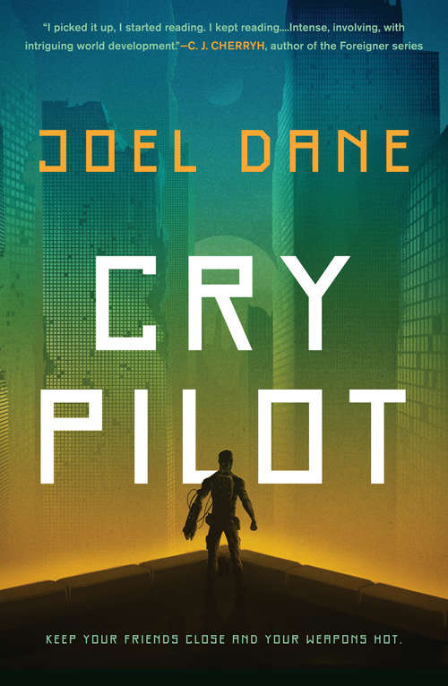 Book cover of Cry Pilot (Cry Pilot #1)