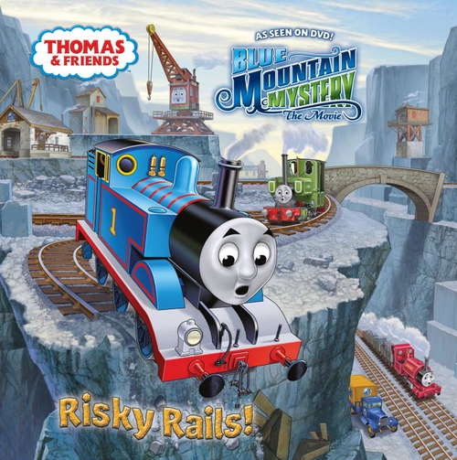 Book cover of Risky Rails! (Thomas & Friends)