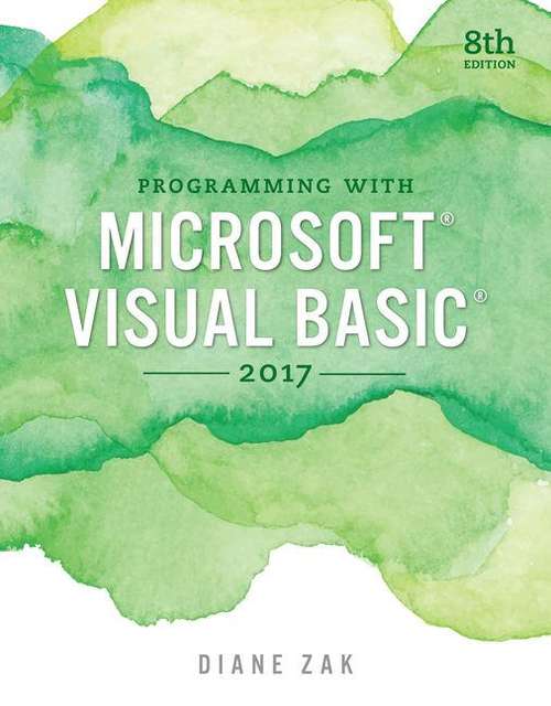 Programming With Microsoft Visual Basic 2017 (Mindtap Course List)