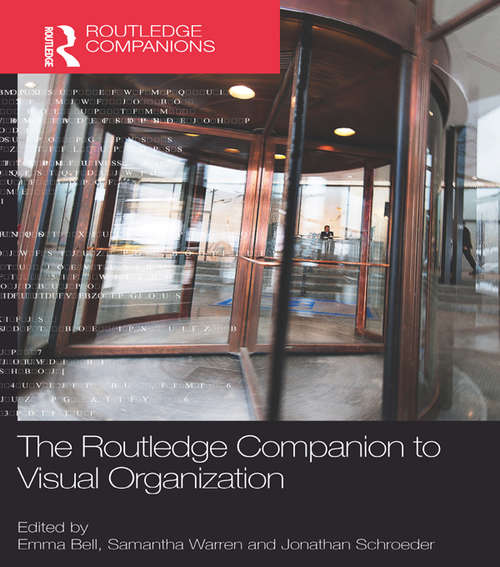 The Routledge Companion to Visual Organization (Routledge Companions in Business, Management and Accounting)