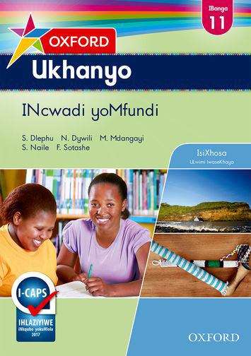 Book cover of Ukhanyo IsiXhosa ULwimi lwaseKhaya Ibanga 11 INcwadi yoMfundi: UBC uncontracted (Sixth Impression 2013)