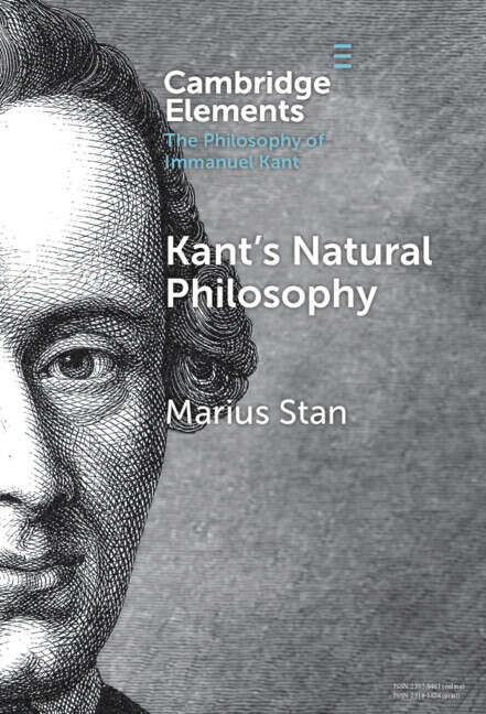 Book cover of Kant’s Natural Philosophy (Elements in the Philosophy of Immanuel Kant)