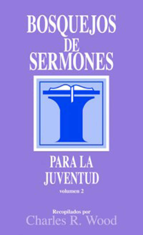 Book cover of Bosquejos de sermones: Juventud #2