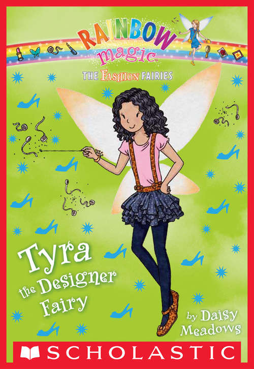 Book cover of The Fashion Fairies #3: Tyra the Designer Fairy