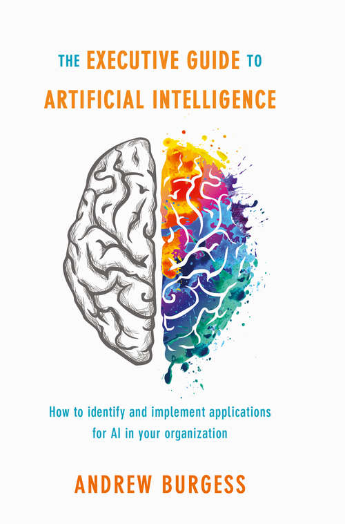 Book cover of The Executive Guide to Artificial Intelligence