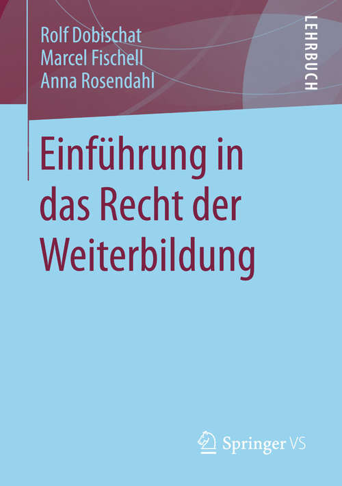 Book cover of Einführung in das Recht der Weiterbildung