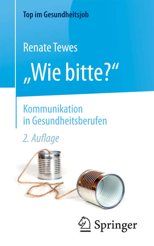Book cover of »Wie bitte?« – Kommunikation in Gesundheitsberufen
