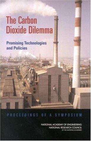 The Carbon Dioxide Dilemma: Promising Technologies and Policies