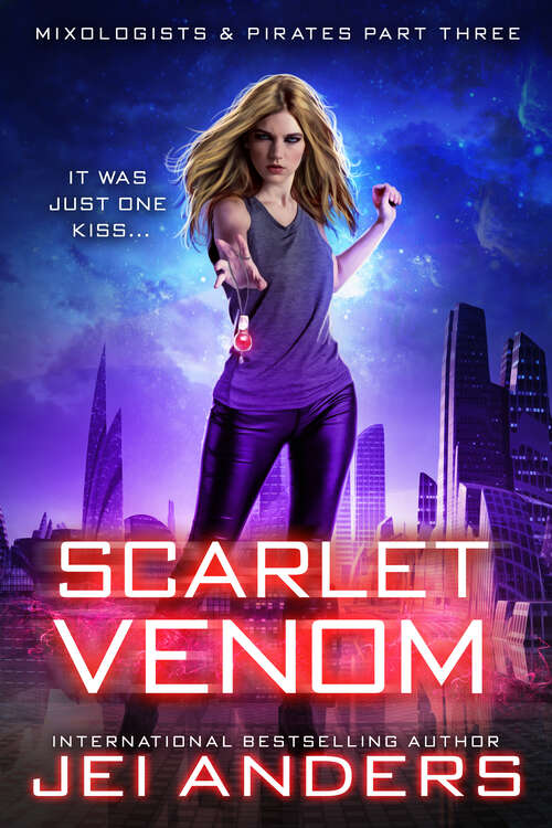 Book cover of Scarlet Venom: Mixologists And Pirates Part Three (Mixologists and Pirates #3)