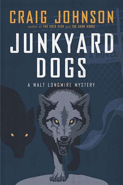 Book cover of Junkyard Dogs (Walt Longmire #6)