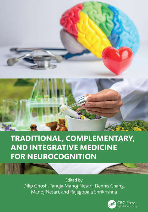 Book cover of Traditional, Complementary, and Integrative Medicine for Neurocognition (1)