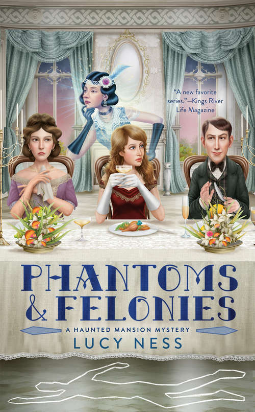 Book cover of Phantoms and Felonies (A Haunted Mansion Mystery #2)