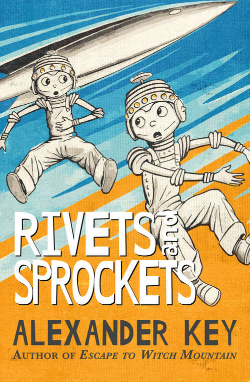 Book cover of Rivets and Sprockets (Digital Original) (Sprockets #2)