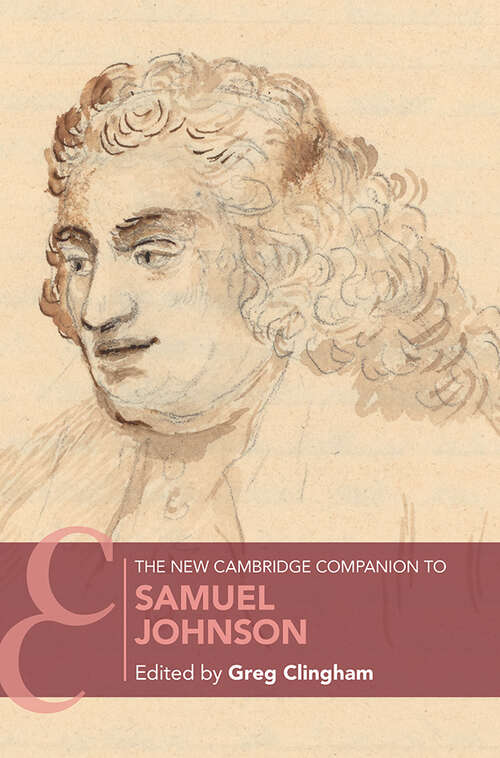 The New Cambridge Companion to Samuel Johnson (Cambridge Companions to Literature)