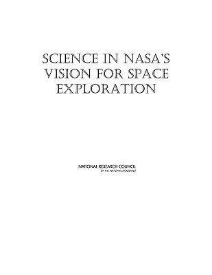 Book cover of Science In Nasa's Vision For Space Exploration