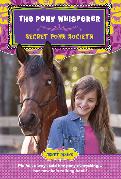 Book cover of The Pony Whisperer: Secret Pony Society