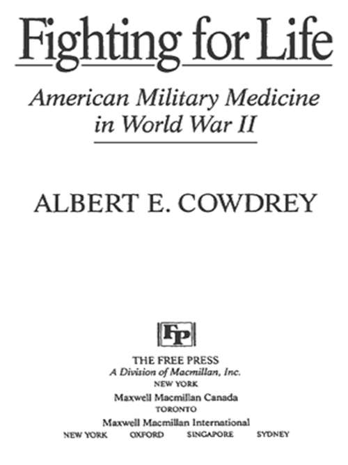 Book cover of Fighting For Life: American Military Medicine in World War II