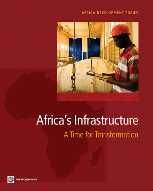 Book cover of Africa's Infrastructure: A Time for Transformation