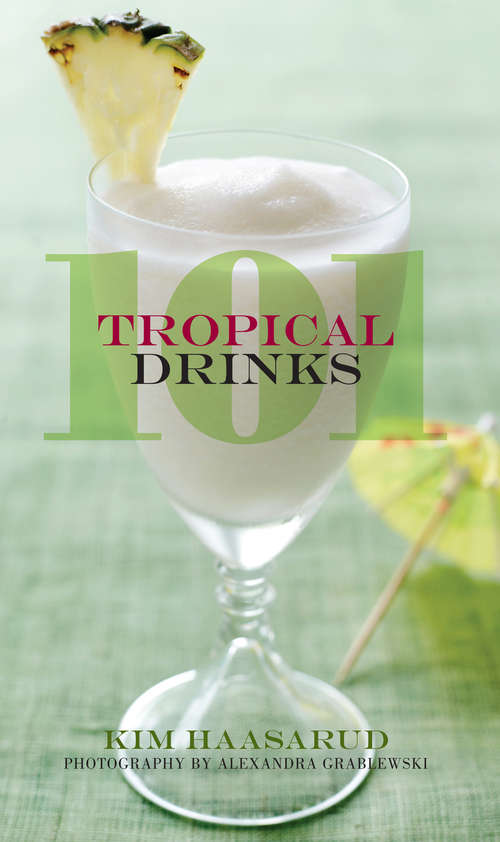 Book cover of 101 Tropical Drinks
