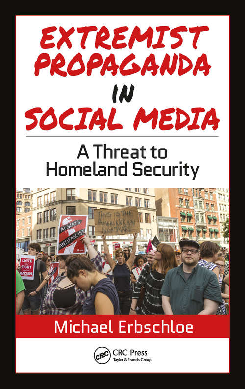Book cover of Extremist Propaganda in Social Media: A Threat to Homeland Security