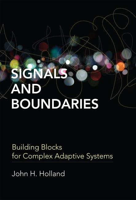 Book cover of Signals and Boundaries: Building Blocks for Complex Adaptive Systems