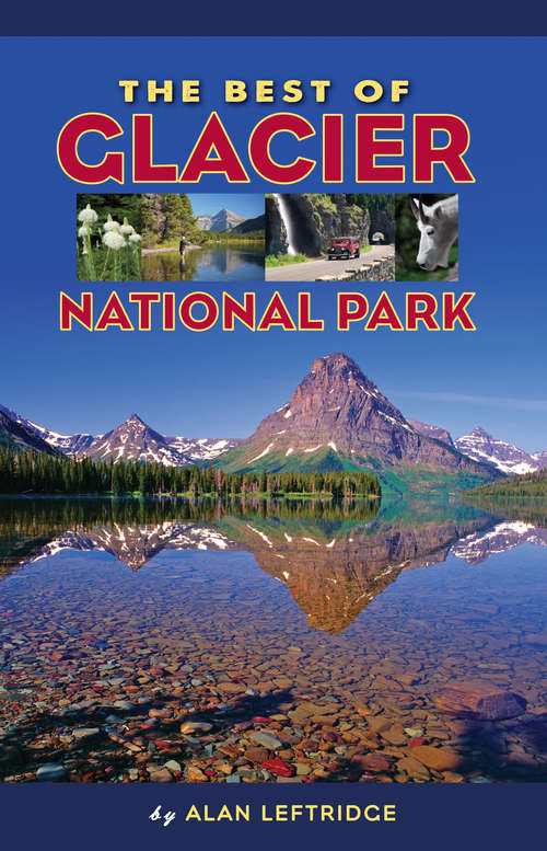 Book cover of Best of Glacier National Park