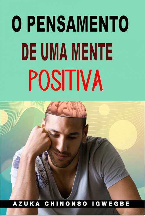Book cover of O Pensamento de uma Mente Positiva