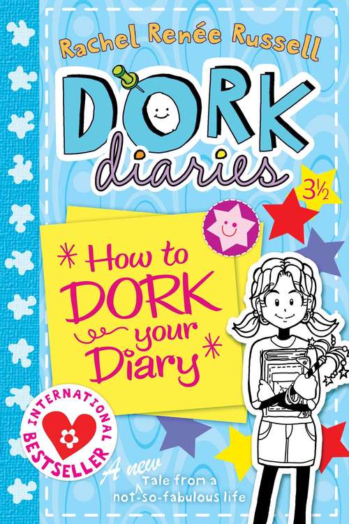 Book cover of How to Dork Your Diary (Dork Diaries #3.5)