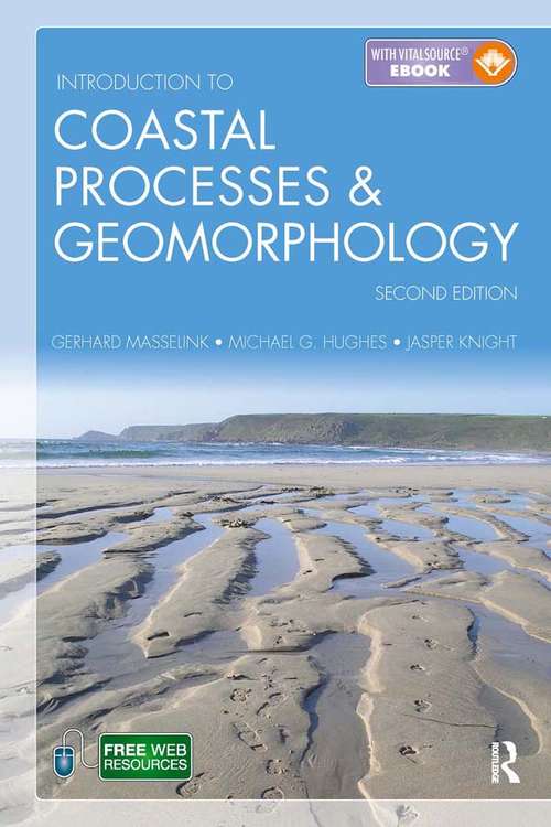 Introduction to Coastal Processes and Geomorphology, Second Edition