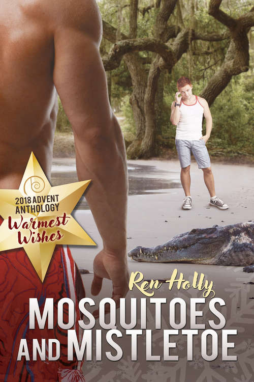 Book cover of Mosquitoes and Mistletoe (2018 Advent Calendar - Warmest Wishes)