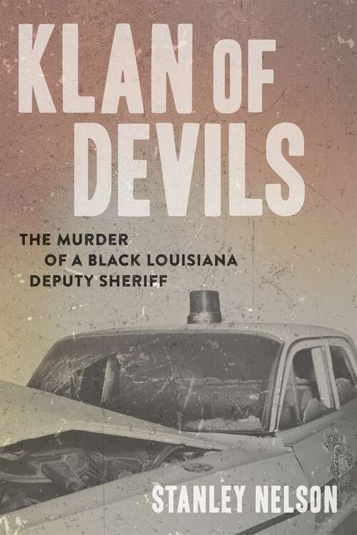 Book cover of Klan of Devils: The Murder of a Black Louisiana Deputy Sheriff
