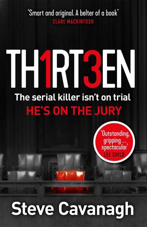 Book cover of Thirteen: The serial killer isnt on trial. Hes on the jury