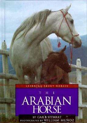 Book cover of The Arabian Horse (Learning About Horses)