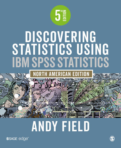Book cover of Discovering Statistics Using IBM SPSS Statistics: North American Edition