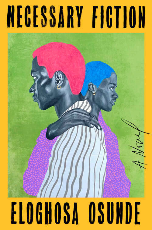 Book cover of Necessary Fiction: A Novel