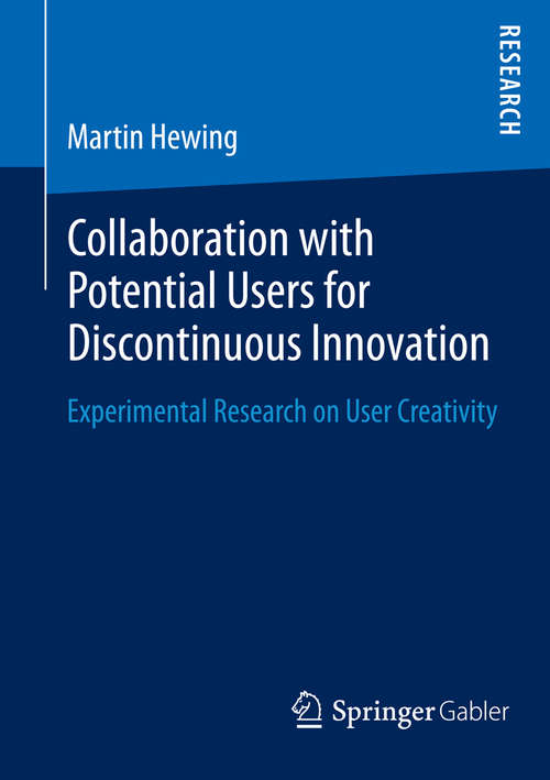 Book cover of Collaboration with Potential Users for Discontinuous Innovation