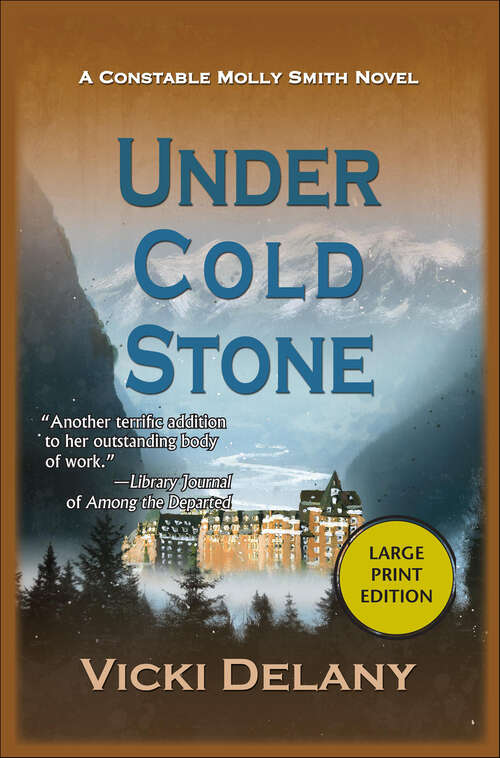Book cover of Under Cold Stone (Constable Molly Smith Novels)